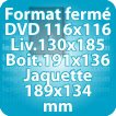 CD DVD Gravure & Packaging DVD116x116 liv130x185 boit191x136x7 Jaq189x134