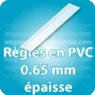 Règle PVC PVC 0.65 MM ( plastique )